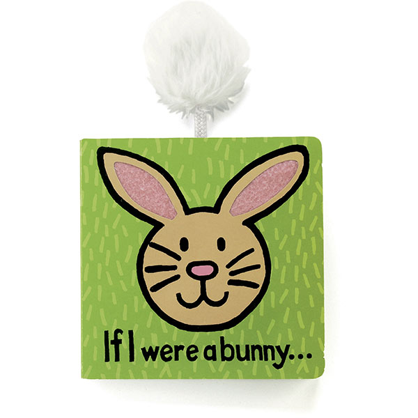 If I Were A Bunny Board Book