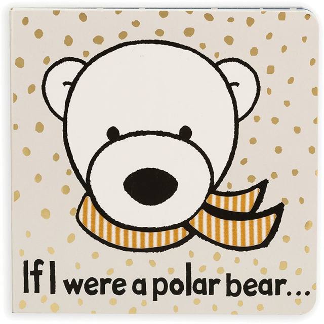 If I Were A Polar Bear Board Book