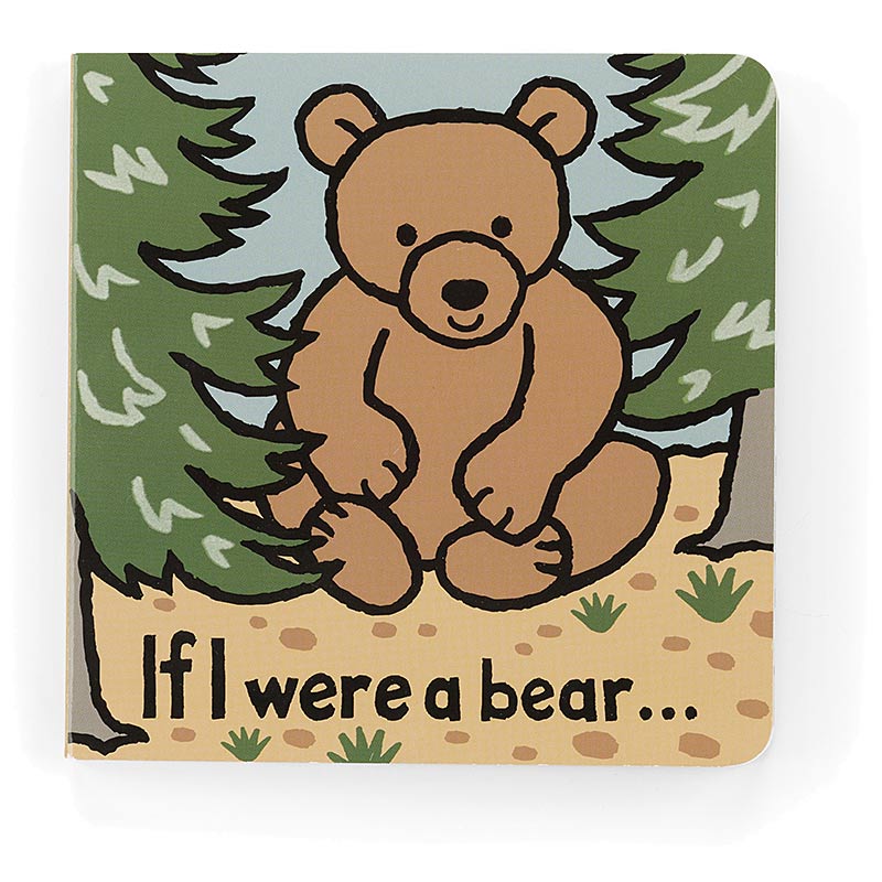 If I Were A Bear Board Book