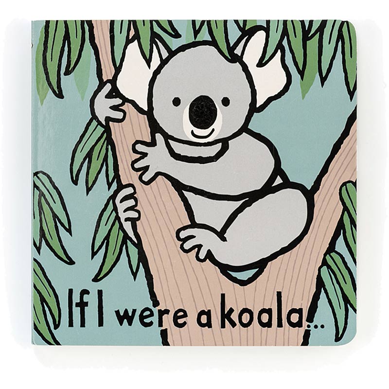 If I Were A Koala Board Book